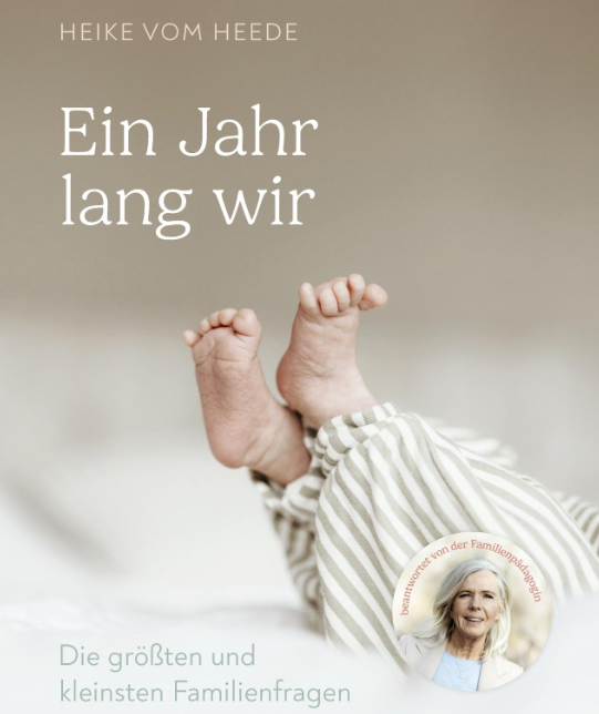Buch Heike vom Heede - Ein Jahr lang wir